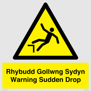 Rhybudd Gollwng Sydyn Warning Sudden Drop